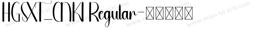 HGSXT_CNKI Regular字体转换